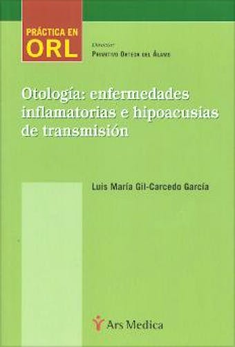 Portada del libro 9788495670236 Otologia: Enfermedades Inflamatorias e Hipoacusias de Trasmisión