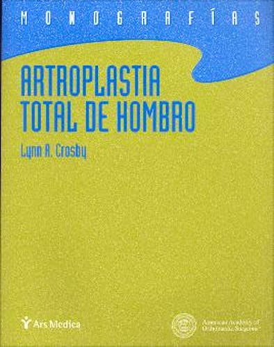 Portada del libro 9788495670366 Artroplastia Total del Hombro