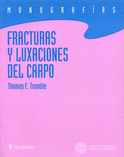 Portada del libro 9788495670397 Fracturas y Luxaciones del Carpo
