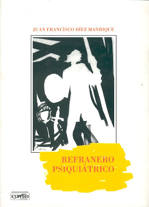 Portada del libro 9788495742513 Refranero Psiquiatrico (Dichos Populares sobre Bobos, Locos y Necios)