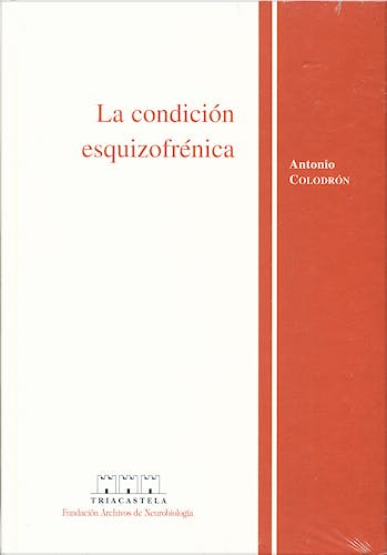 Portada del libro 9788495840059 La condicion Esquizofrenica