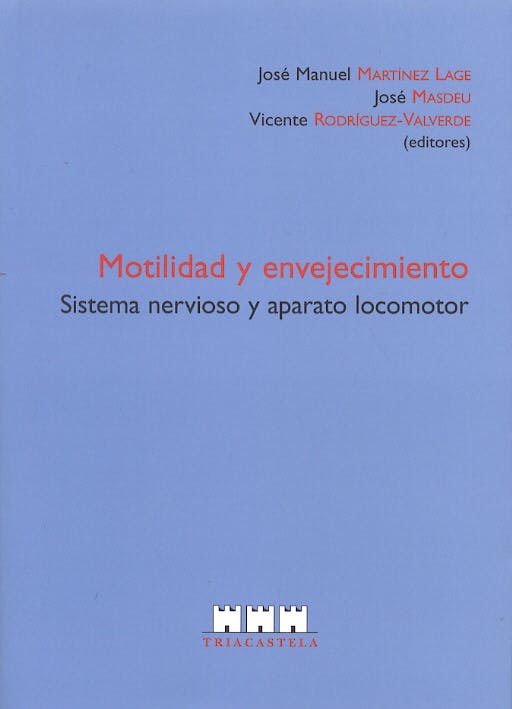 Portada del libro 9788495840127 Motilidad y Envejecimiento. Sistema Nervioso y Aparato Locomotor