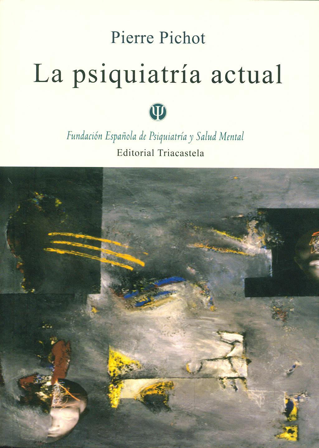 Portada del libro 9788495840417 La Psiquiatria Actual