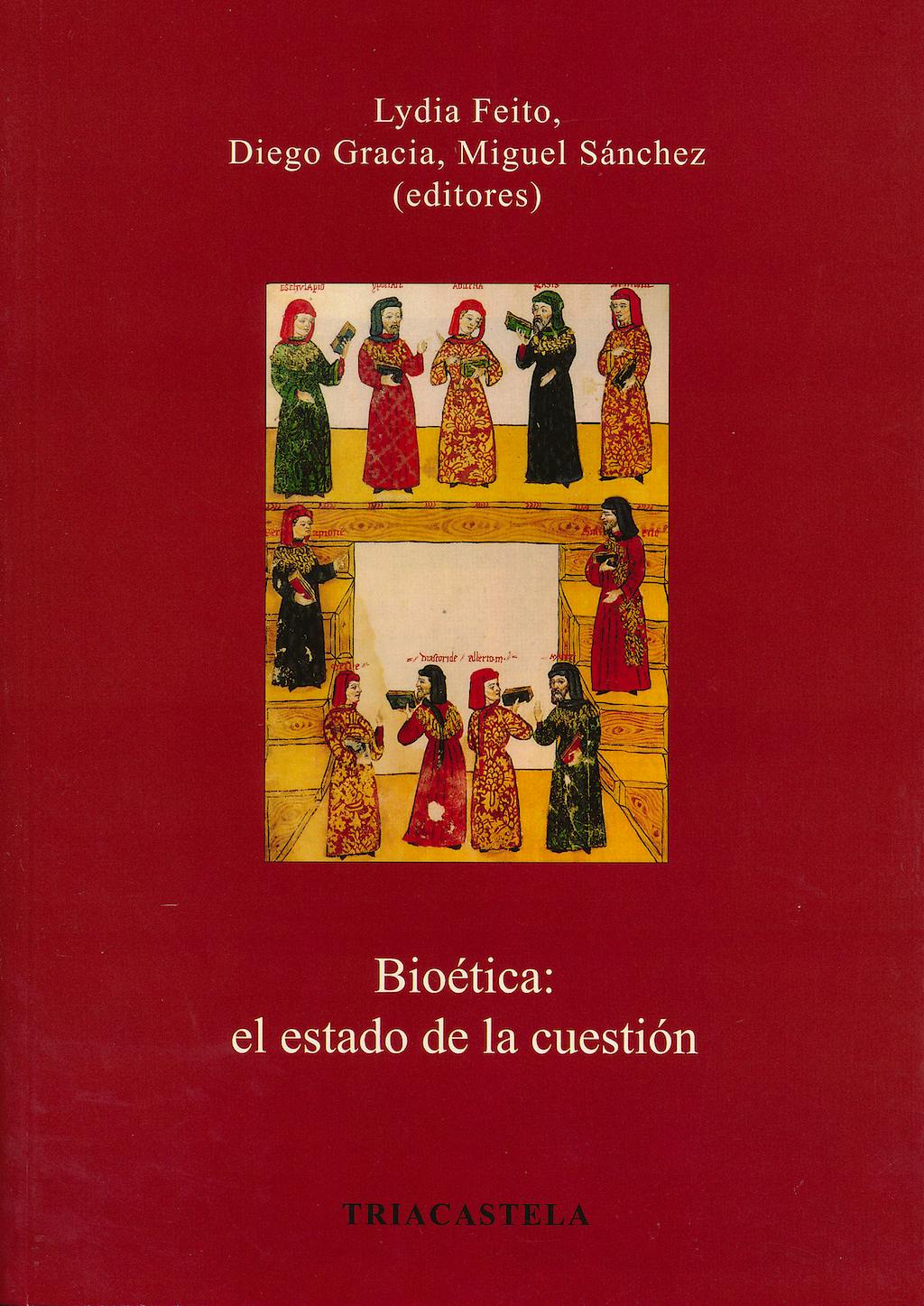 Portada del libro 9788495840646 Bioetica: El Estado de la Cuestion