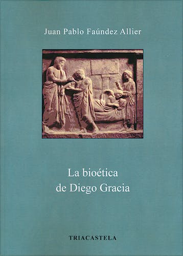 Portada del libro 9788495840752 La Bioetica de Diego Gracia