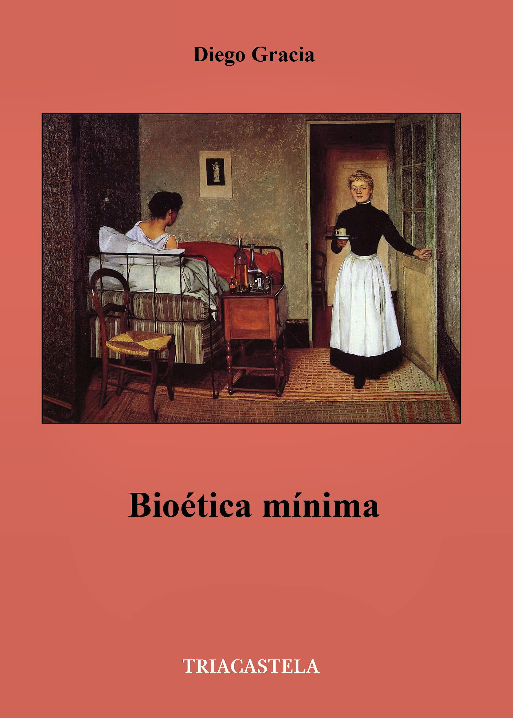 Portada del libro 9788495840967 Bioética Mínima