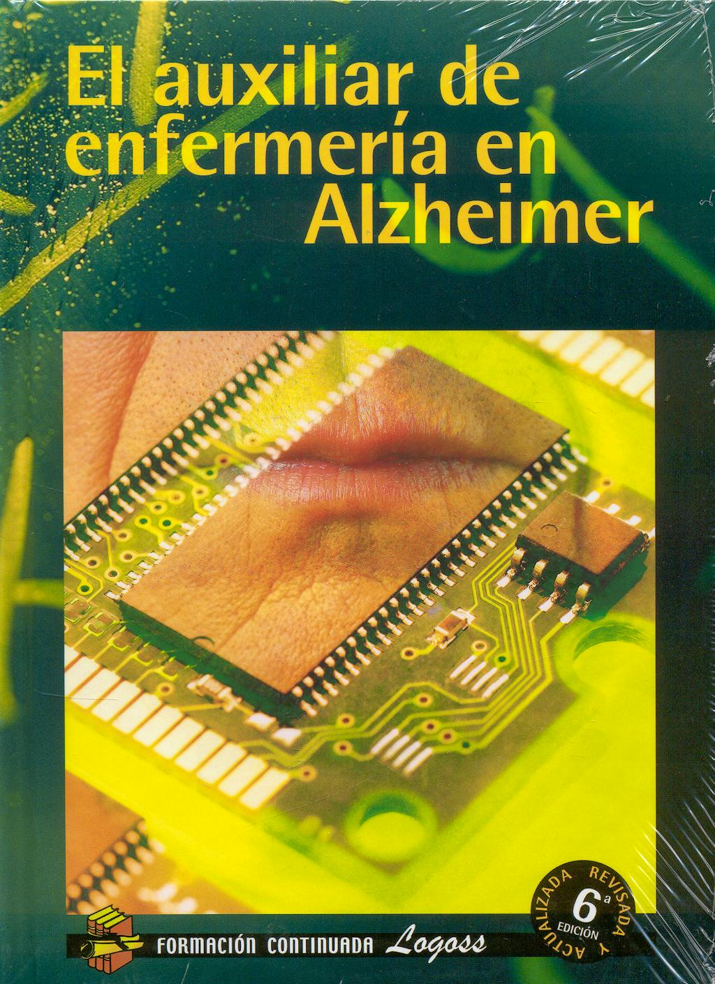 Portada del libro 9788495869517 El Auxiliar de Enfermeria en Alzheimer