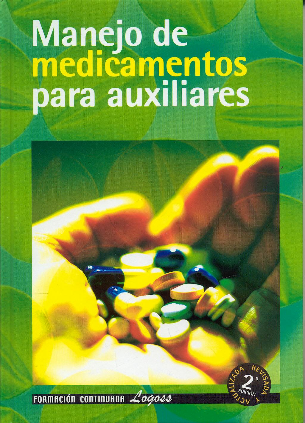 Portada del libro 9788495869876 Manejo de Medicamentos para Auxiliares