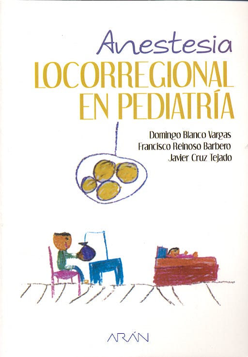 Portada del libro 9788495913630 Anestesia Locorregional en Pediatria