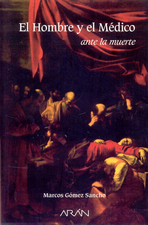 Portada del libro 9788495913739 El Hombre y el Medico ante la Muerte