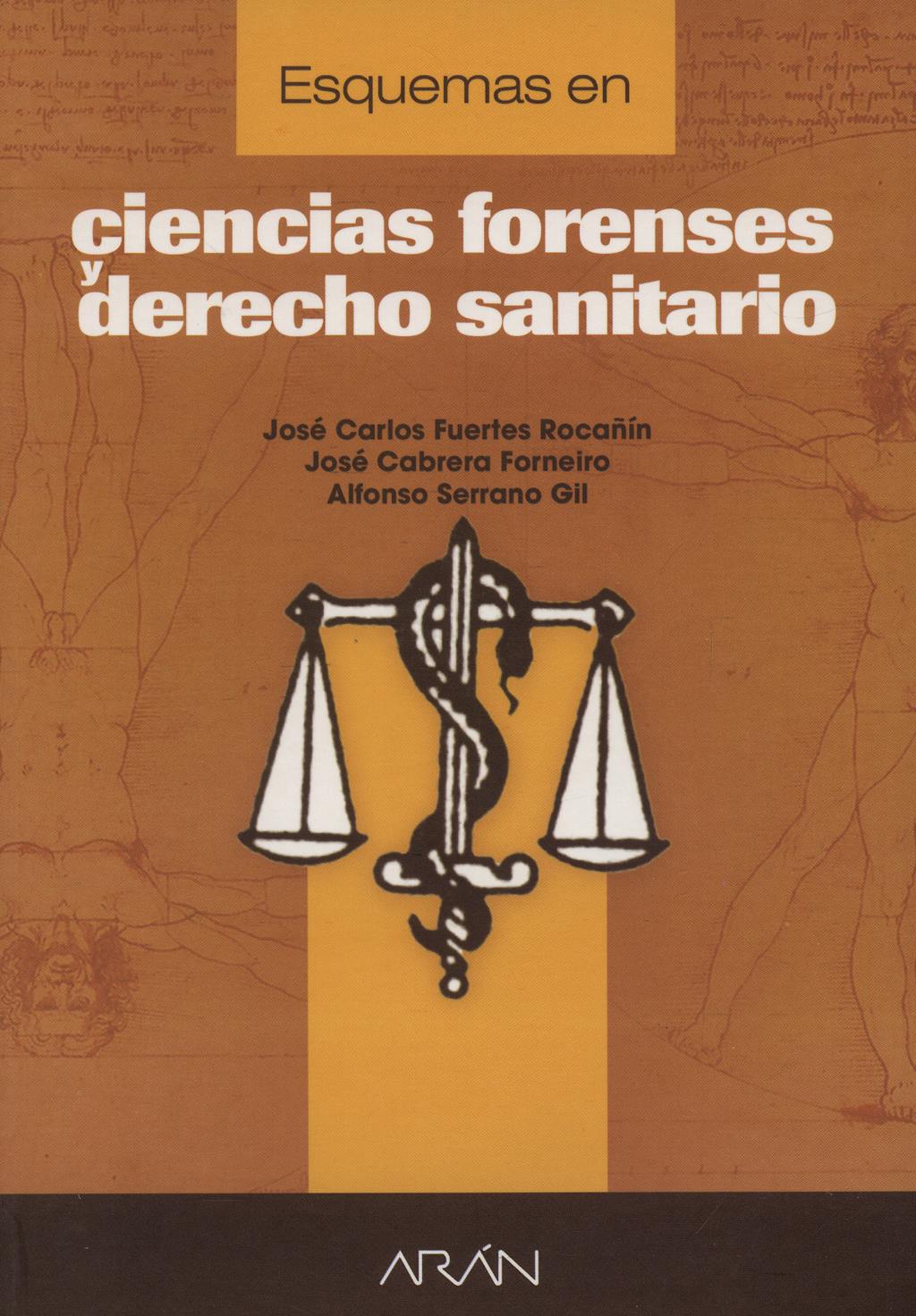 Portada del libro 9788495913876 Esquemas en Ciencias Forenses y Derecho Sanitario
