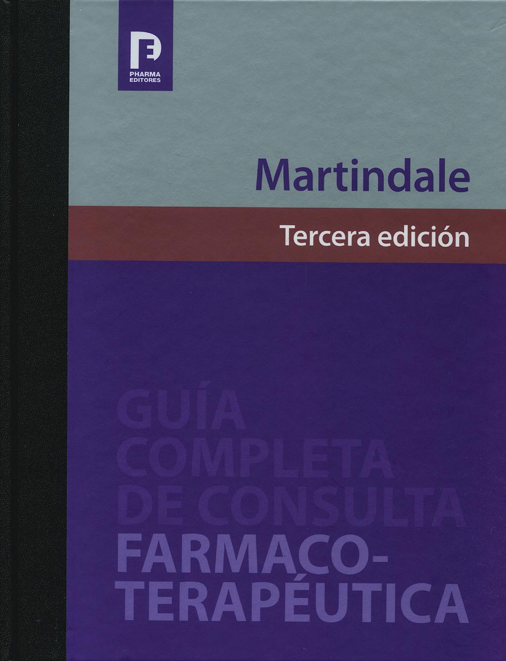 Portada del libro 9788495993205 Martindale Guía Completa de Consulta Farmaco-Terapéutica