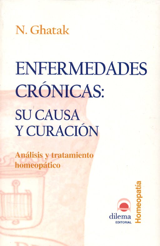 Portada del libro 9788496079298 Enfermedades Cronicas: Su Causa y Curacion