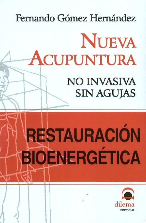 Portada del libro 9788496079816 Restauracion Bioenergetica. Nueva Acupuntura, no Invasiva, sin Agujas