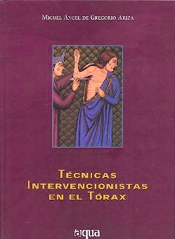 Portada del libro 9788496081116 Tecnicas Intervencionistas en el Torax