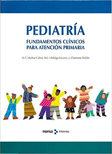 Portada del libro 9788496096998 Pediatría. Fundamentos Clínicos para Atención Primaria