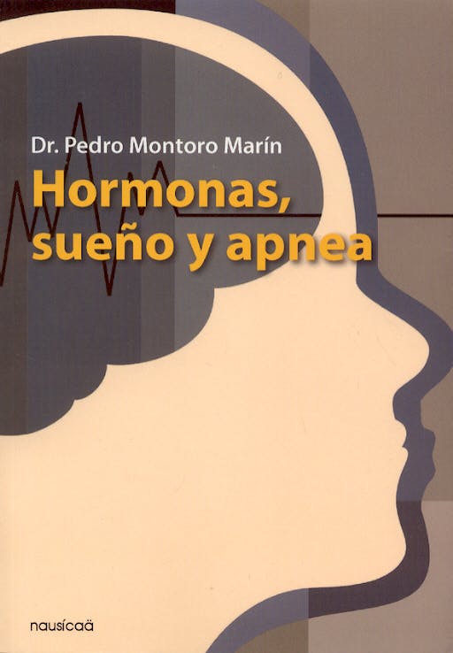 Portada del libro 9788496114319 Hormonas, Sueño y Apnea