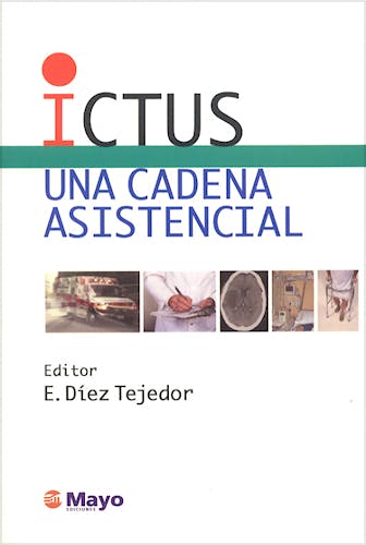 Portada del libro 9788496122413 Ictus. una Cadena Asistencial