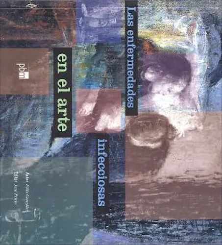Portada del libro 9788496158085 Las Enfermedades Infecciosas en el Arte