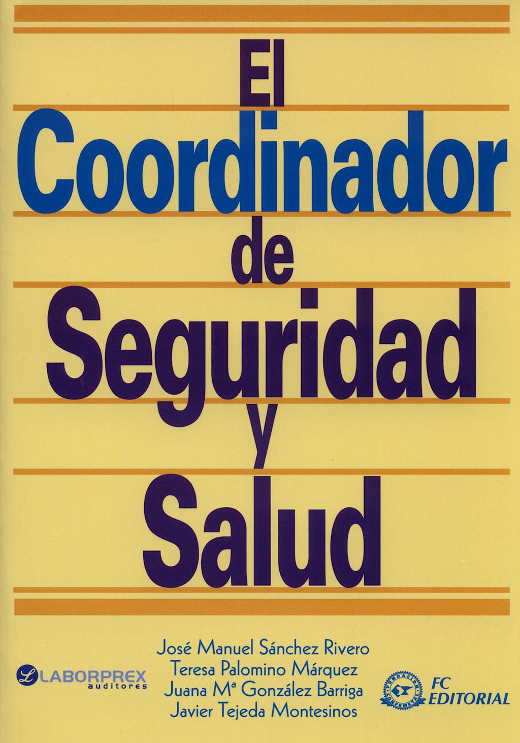 Portada del libro 9788496169869 El Coordinador de Seguridad y Salud