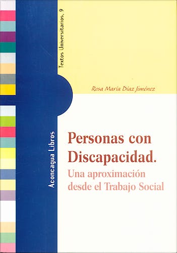 Portada del libro 9788496178007 Personas con Discapacidad. una Aproximacion desde el Trabajo Social
