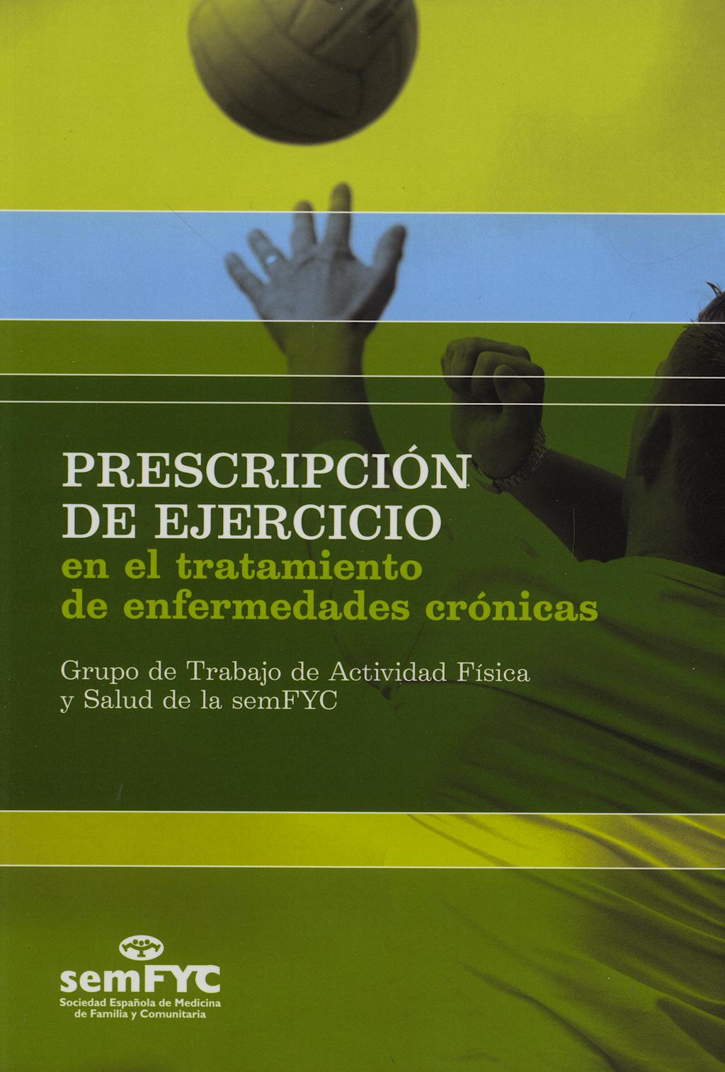 Portada del libro 9788496216945 Prescripcion de Ejercicio en el Tratamiento de Enfermedades Cronicas