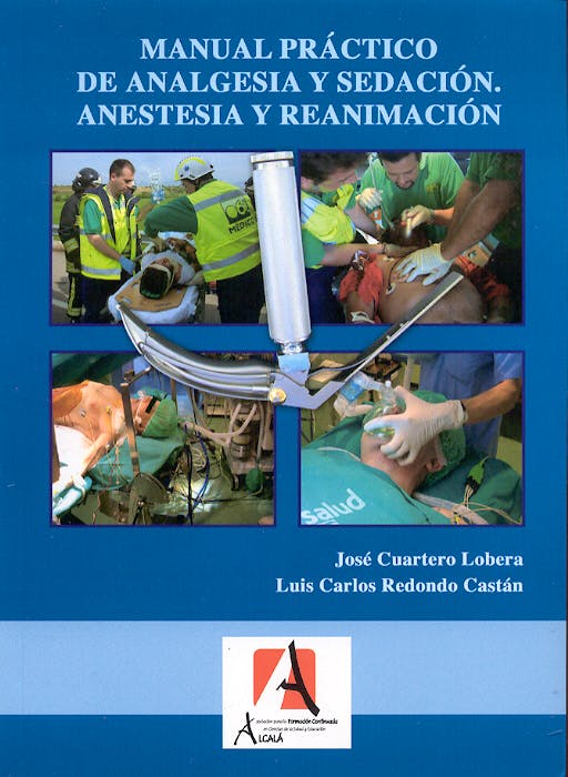 Portada del libro 9788496224049 Manual Practico de Analgesia y Sedacion. Anestesia y Reanimacion