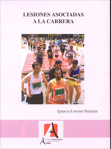 Portada del libro 9788496224070 Lesiones Asociadas a la Carrera