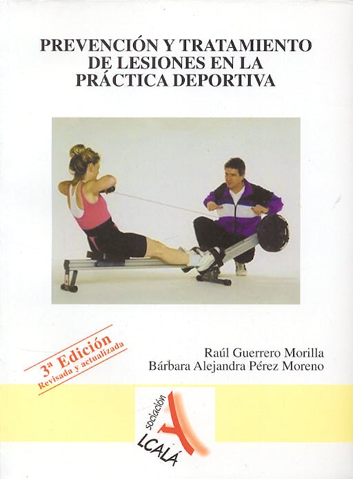 Portada del libro 9788496224759 Prevención y Tratamiento de Lesiones en la Práctica Deportiva