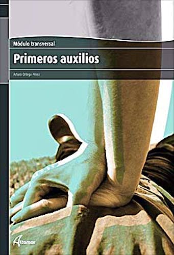 Portada del libro 9788496334946 Primeros Auxilios (Modulo Transversal)
