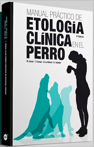 Portada del libro 9788496344792 Manual Práctico de Etología Clínica en el Perro