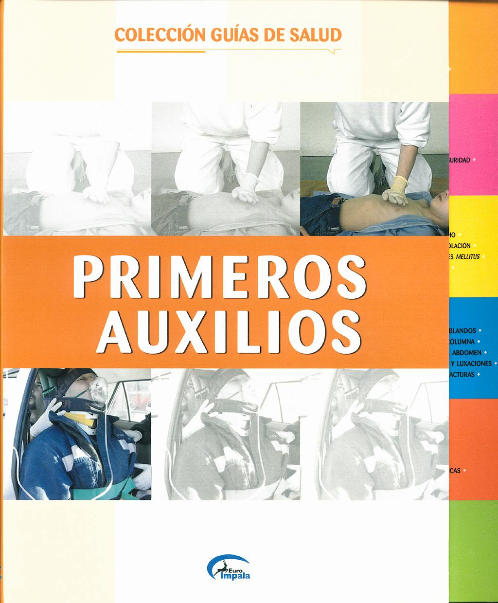 Portada del libro 9788496355781 Primeros Auxilios (Coleccion Guias de Salud)