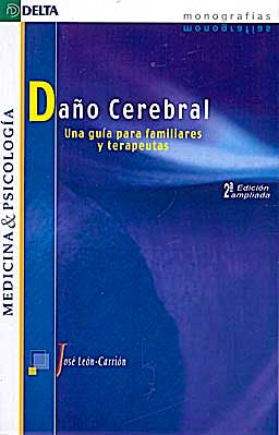 Portada del libro 9788496477346 Daño Cerebral. una Guia para Familiares y Terapeutas