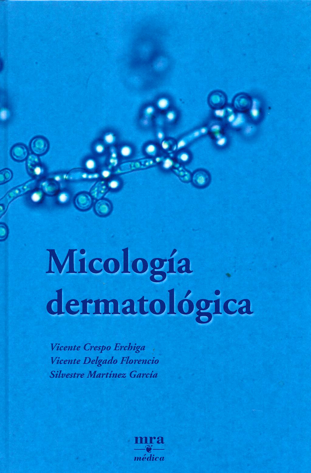 Portada del libro 9788496504059 Micologia Dermatologica