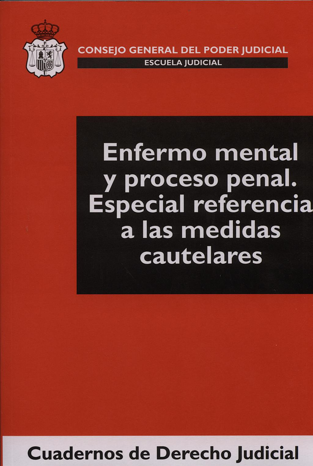 Portada del libro 9788496518766 Enfermo Mental y Proceso Penal