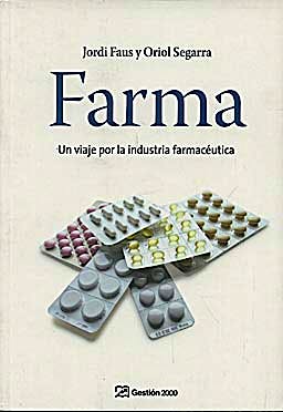 Portada del libro 9788496612983 Farma: Un Viaje por la Industria Farmaceutica