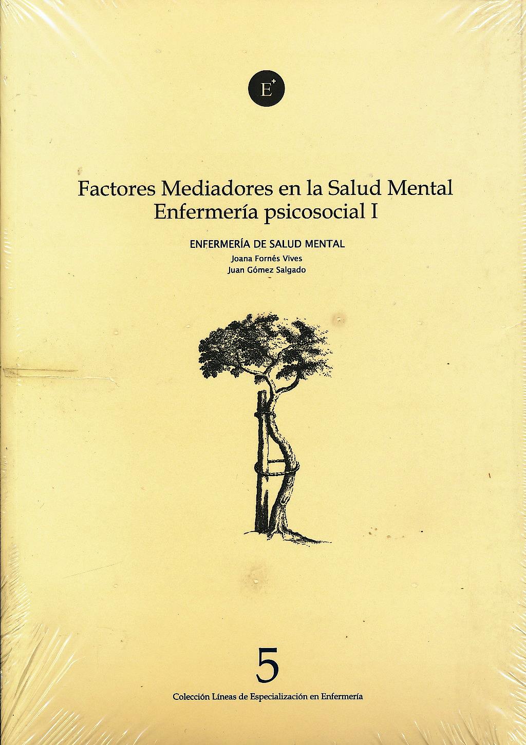 Portada del libro 9788496690905 Factores Mediadores en la Salud Mental (Enfermeria de Salud Mental y Psiquiatrica V)
