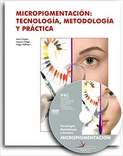 Portada del libro 9788496699014 Micropigmentacion: Tecnologia, Metodologia y Practica (Grado Superior: Estetica Integral)