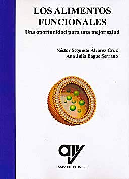 Portada del libro 9788496709652 Los Alimentos Funcionales. Una Oportunidad para una Mejor Salud