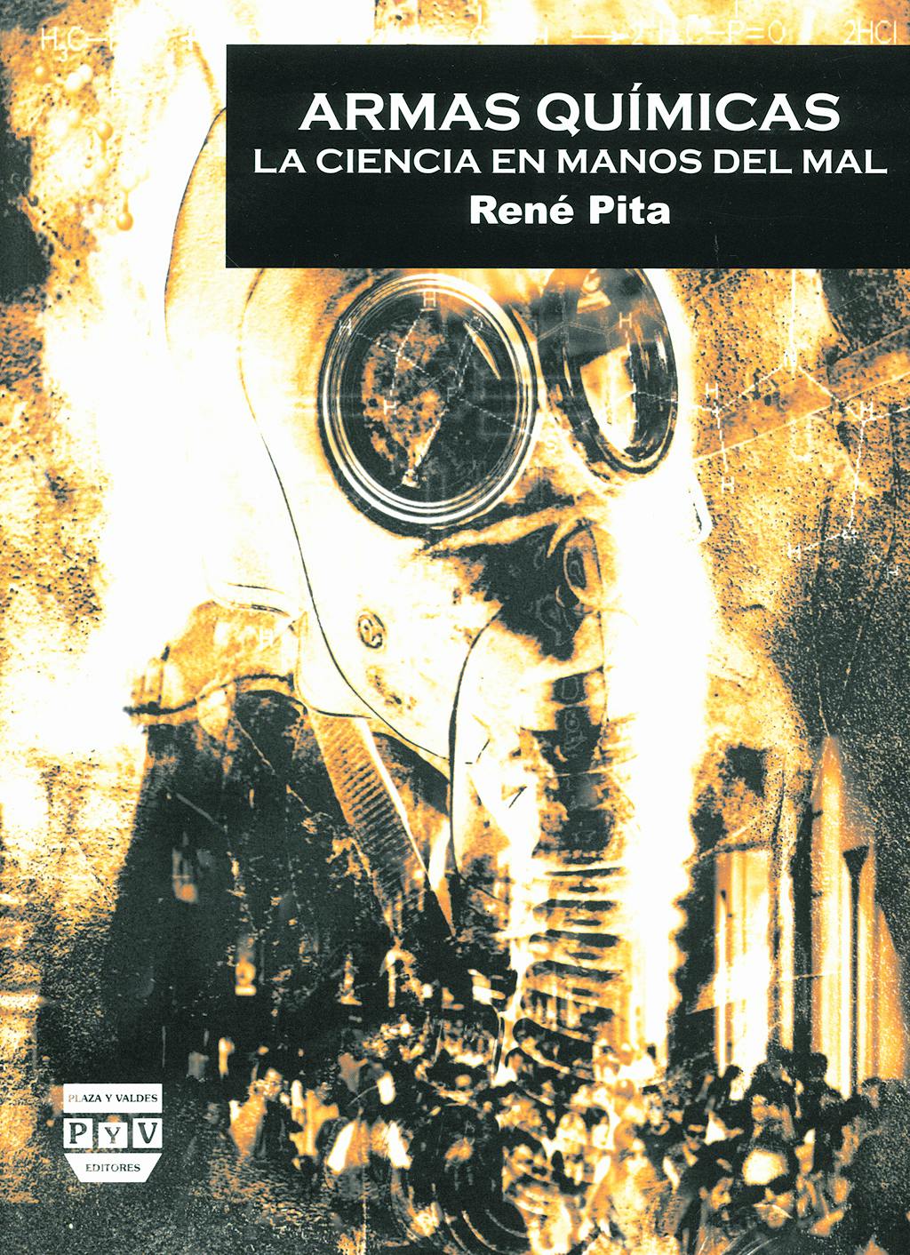 Portada del libro 9788496780606 Armas Quimicas : La Ciencia en Manos del Mal