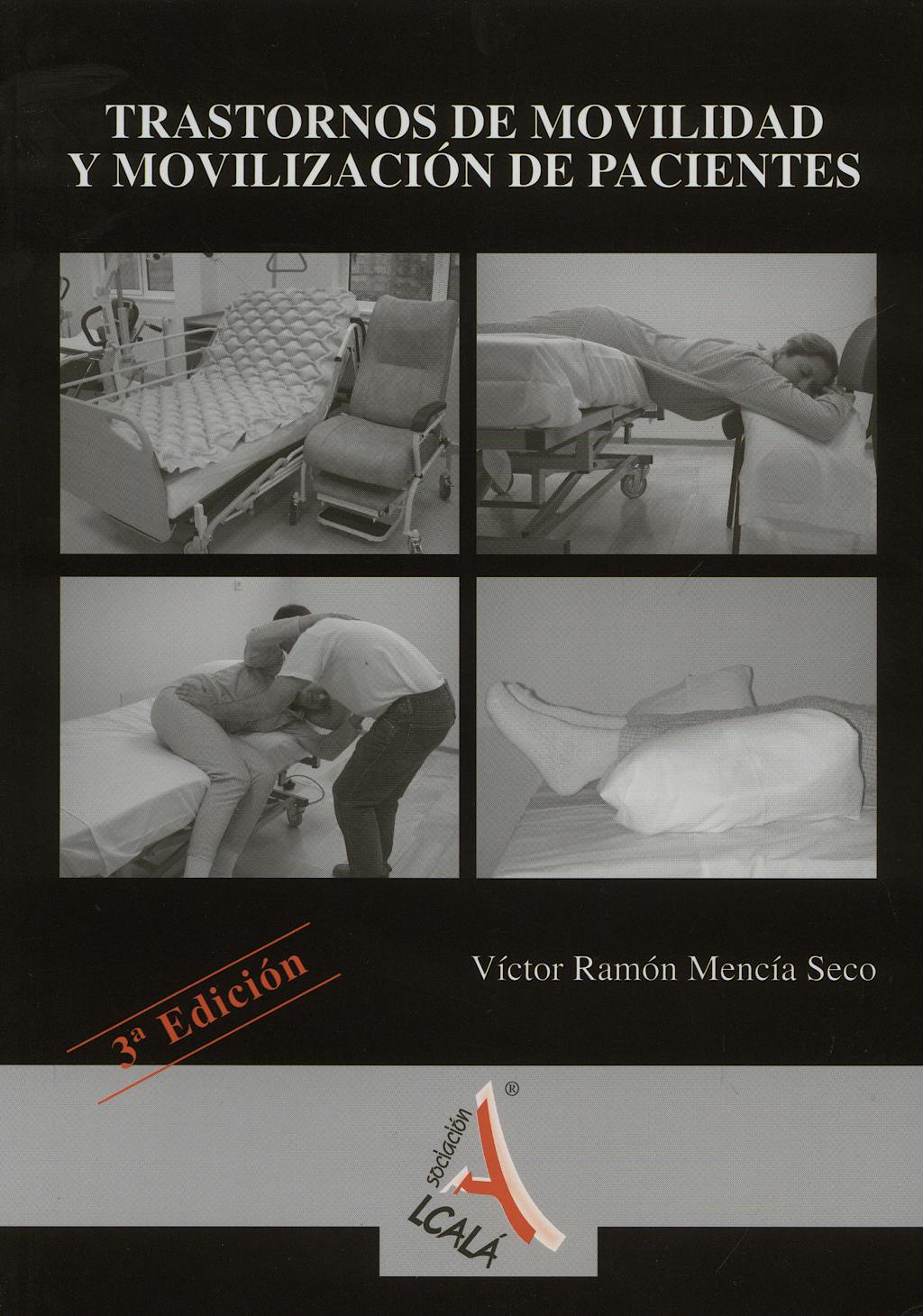 Portada del libro 9788496804036 Trastornos de Movilidad y Movilizacion de Pacientes