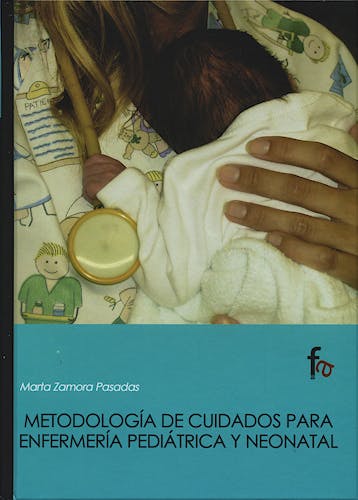 Portada del libro 9788496804364 Metodologia de Cuidados para Enfermeria Pediatrica y Neonatal