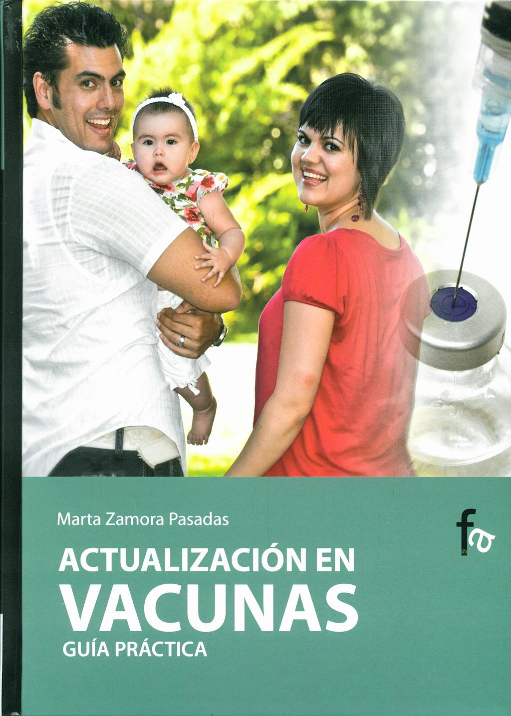Portada del libro 9788496804760 Actualizacion en Vacunas. Guia Practica