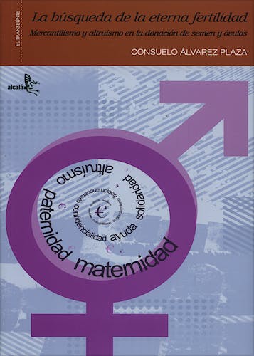 Portada del libro 9788496806368 La Busqueda de la Eterna Fertilidad
