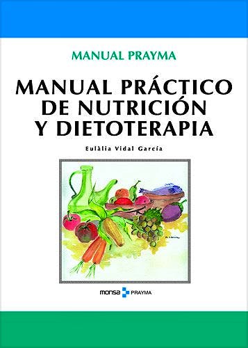 Portada del libro 9788496823907 Manual Práctico de Nutrición y Dietoterapia