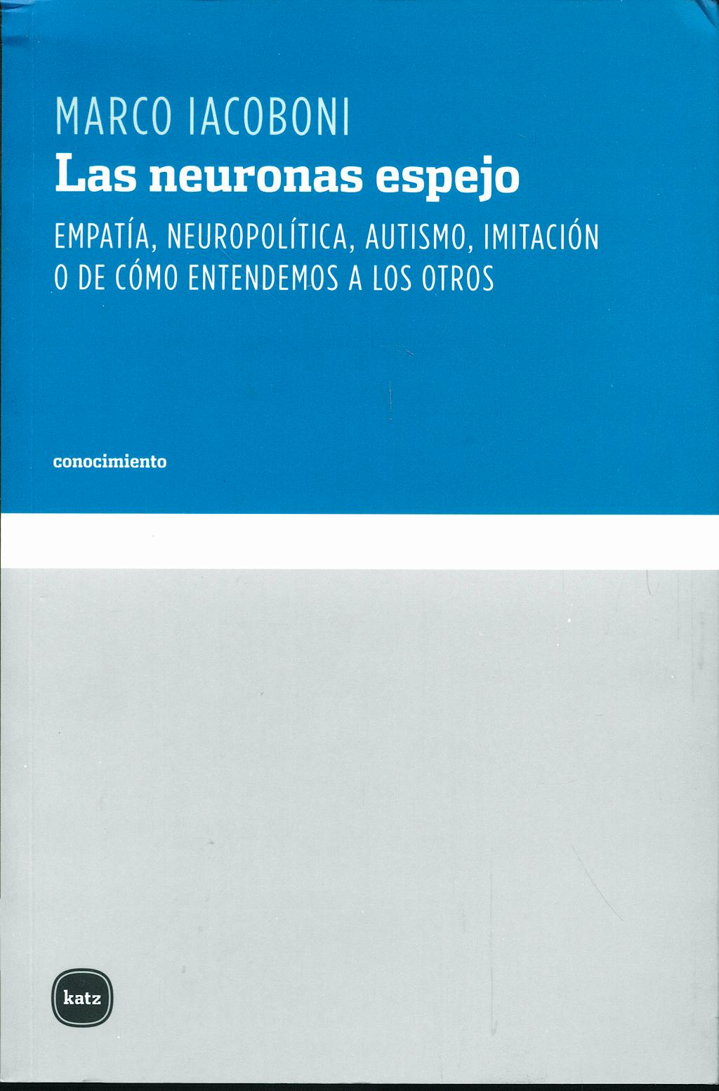 Portada del libro 9788496859548 Las Neuronas Espejo