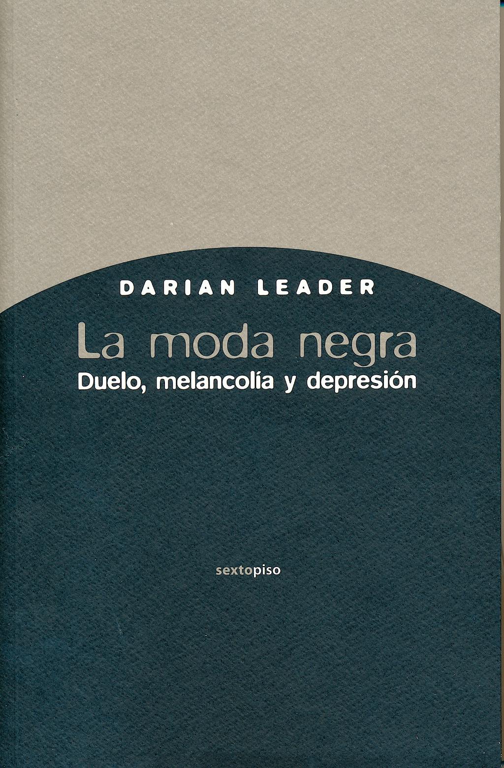Portada del libro 9788496867925 La Moda Negra. Duelo, Melancolia y Depresion