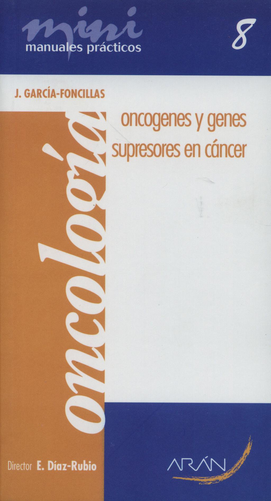 Portada del libro 9788496881266 Oncogenes y Genes Supresores en Cancer. Mini Manuales Practicos. Oncol