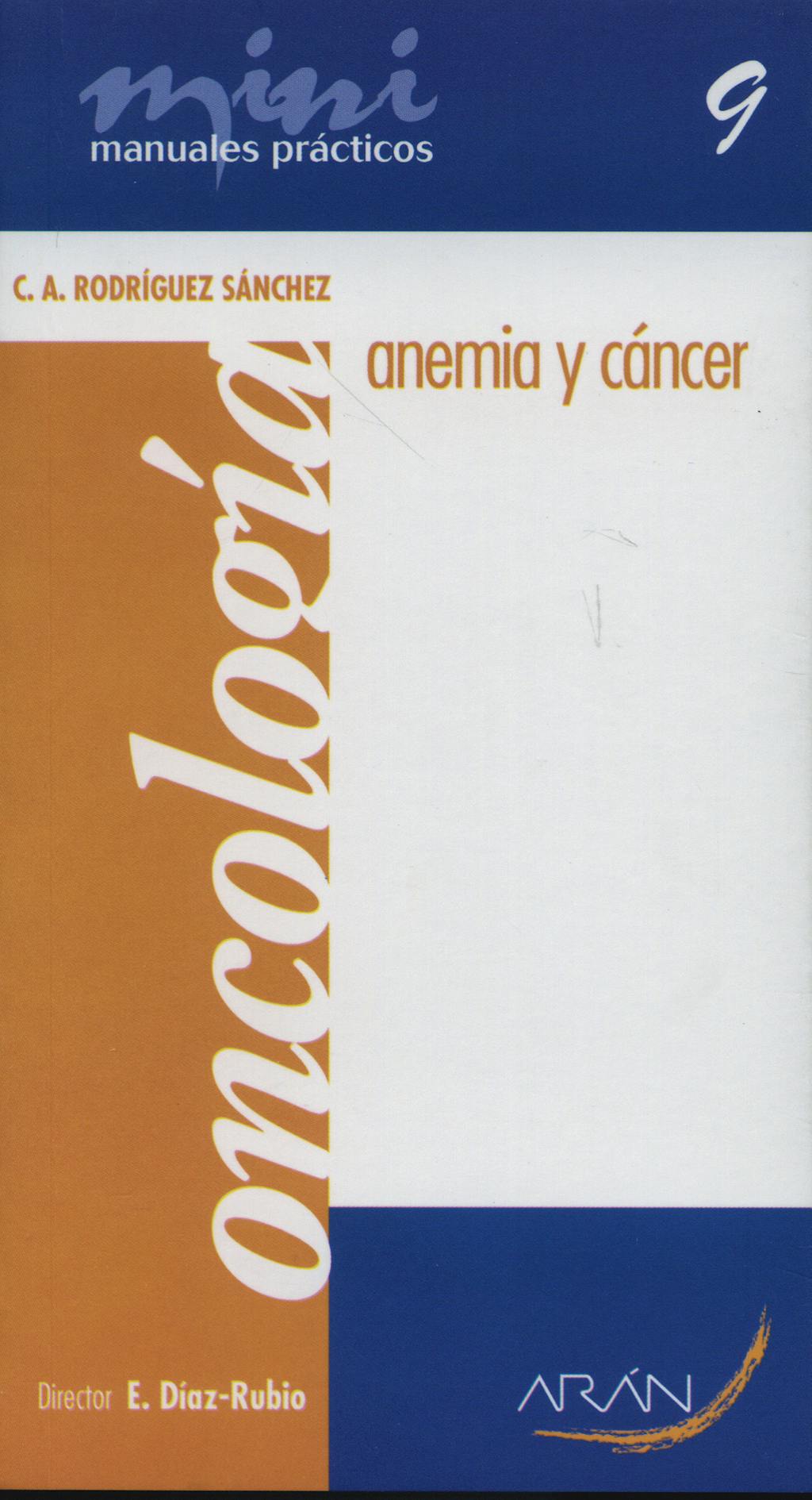 Portada del libro 9788496881303 Anemia y Cancer. Mini Manuales Practicos. Oncologia