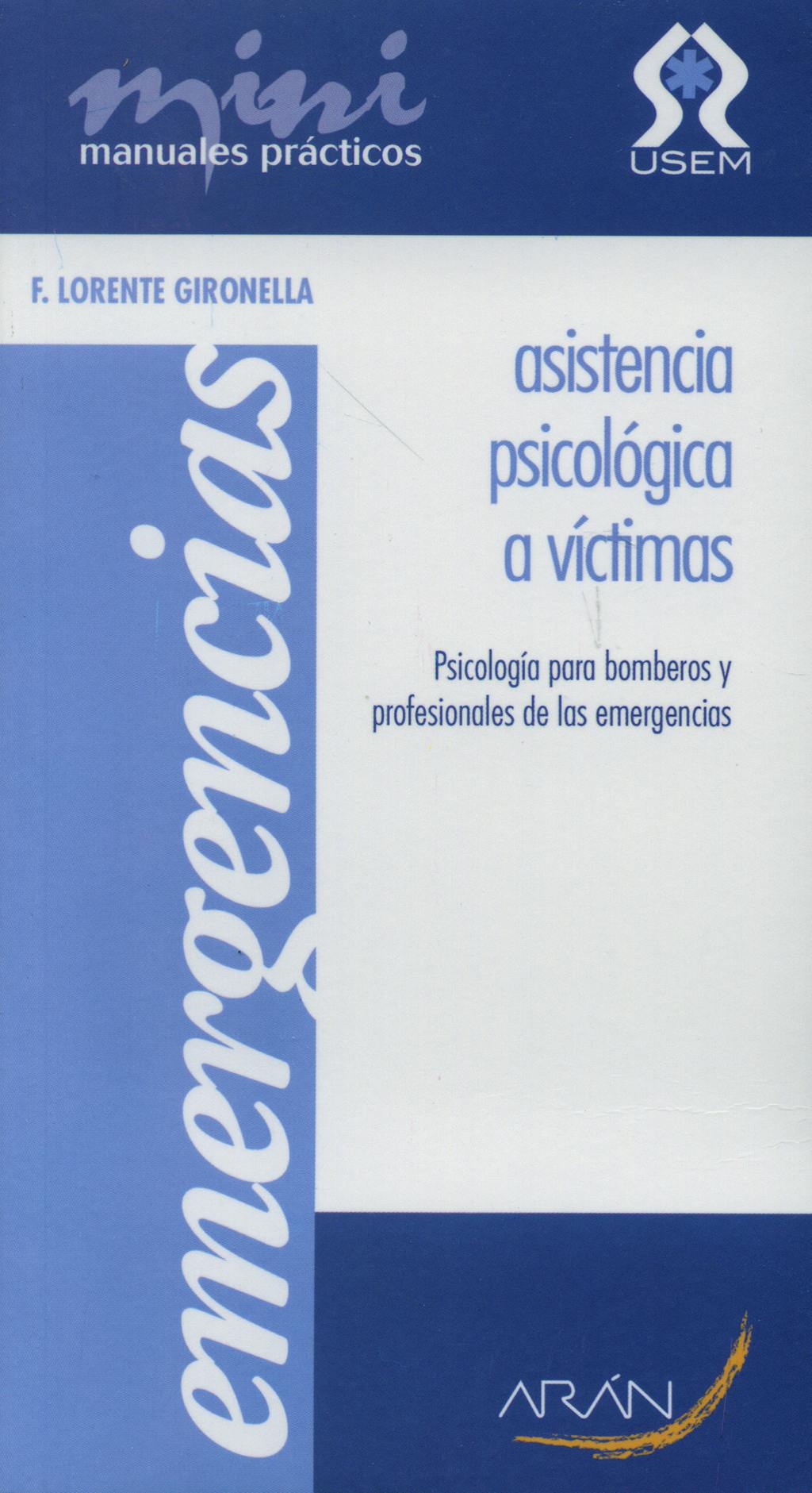 Portada del libro 9788496881396 Asistencia Psicologica a Victimas. Mini Manuales Practicos